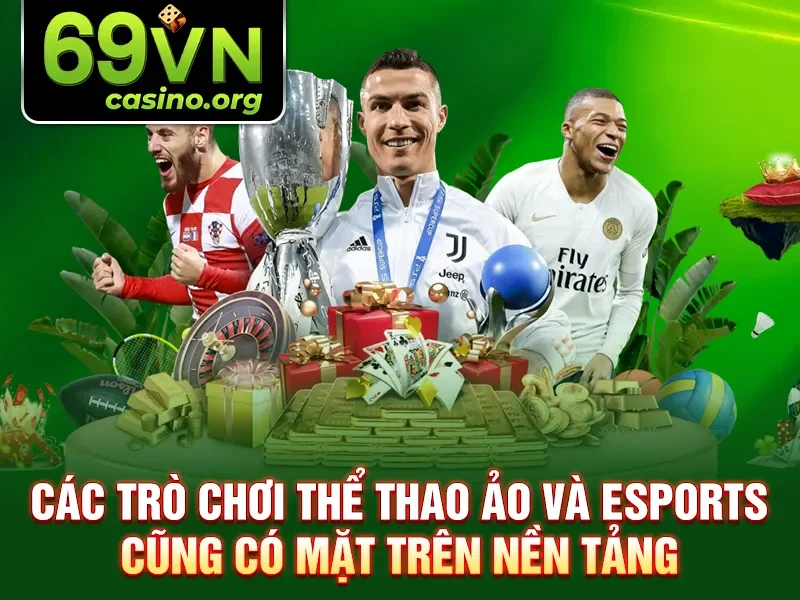 Các trò chơi thể thao ảo và eSports cũng có mặt trên nền tảng