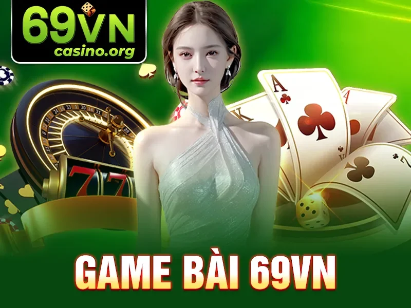 Game Bài Online - Chơi Miễn Phí Và Nhận Thưởng Lớn Ngay
